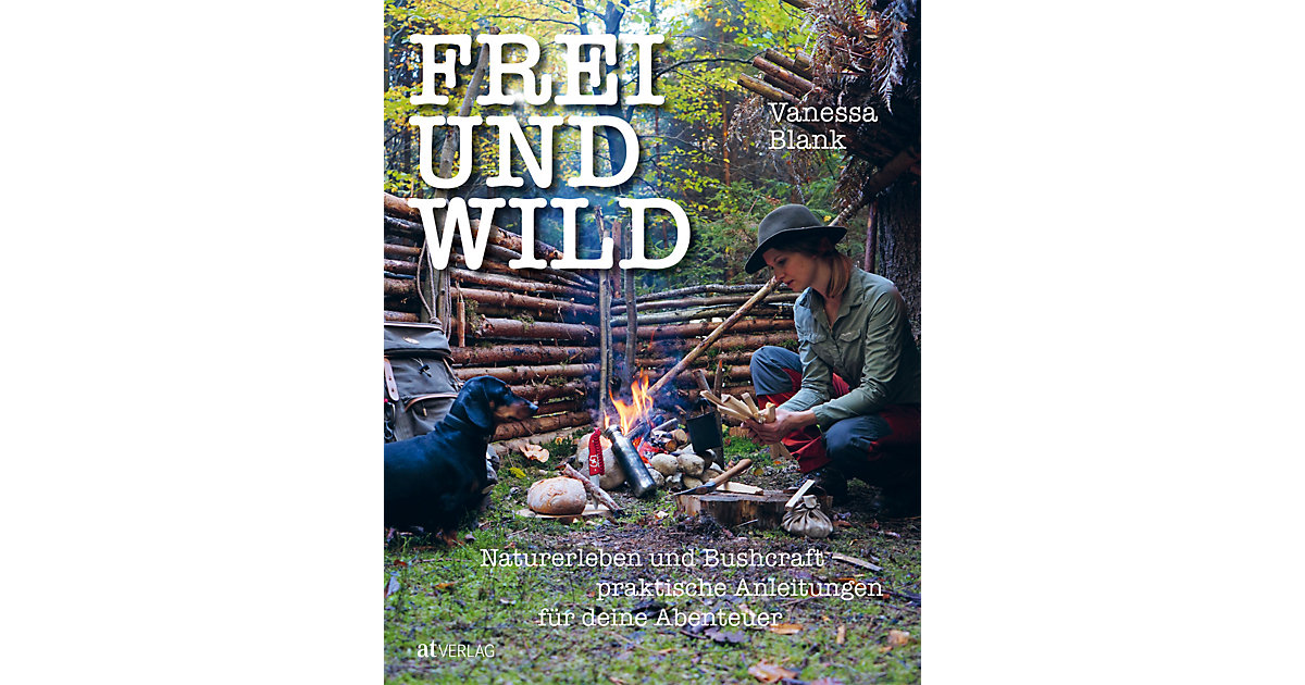 Buch - FREI UND WILD Buch - FREI UND WILD von AT Verlag