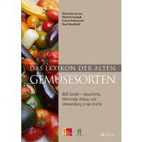 Das Lexikon der alten Gemüsesorten von AT Verlag