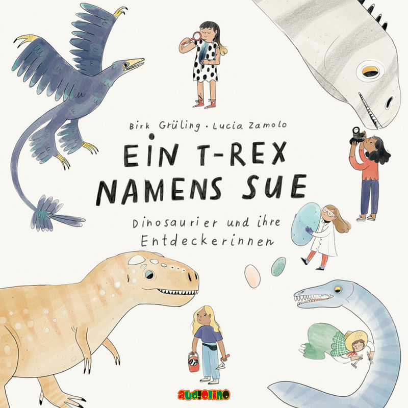 Ein T-Rex namens Sue,1 Audio-CD von AUDIOLINO