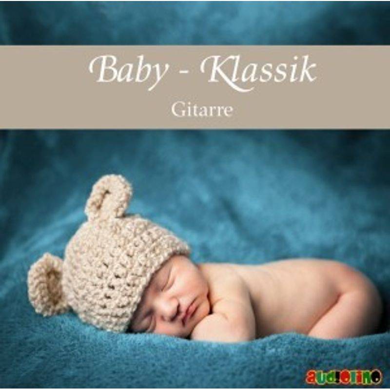 Musik-CD: Baby-Klassik: Gitarre von AUDIOLINO