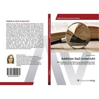 Additiver DaZ-Unterricht von AV Akademikerverlag
