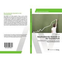 Beschreibende Statistik in der Grundschule von AV Akademikerverlag