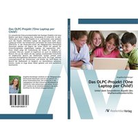 Das OLPC-Projekt ('One Laptop per Child') von AV Akademikerverlag