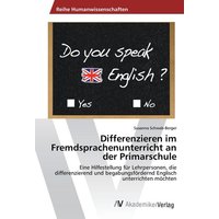 Differenzieren im Fremdsprachenunterricht an der Primarschule von AV Akademikerverlag