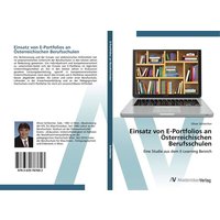 Einsatz von E-Portfolios an Österreichischen Berufsschulen von AV Akademikerverlag
