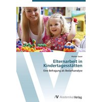 Elternarbeit in Kindertagesstätten von AV Akademikerverlag