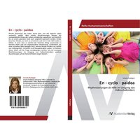 En - cyclo - paidea von AV Akademikerverlag