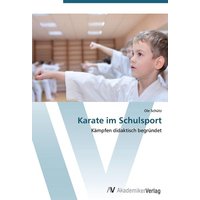 Karate im Schulsport von AV Akademikerverlag