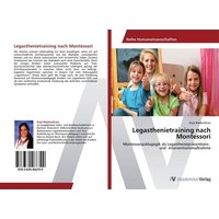 Legasthenietraining nach Montessori von AV Akademikerverlag