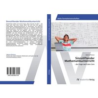 Sinnstiftender Mathematikunterricht von AV Akademikerverlag
