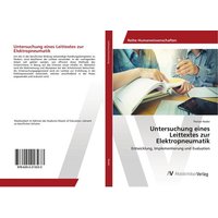 Untersuchung eines Leittextes zur Elektropneumatik von AV Akademikerverlag