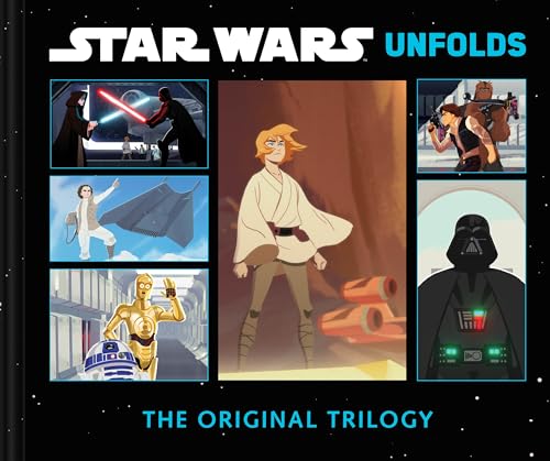 Star Wars Unfolds: The Original Trilogy (An Abrams Unfolds Book) von Abrams Books for Young Readers