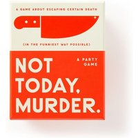 Not Today, Murder Game Not Today, Murder Game von Abrams & Chronicle