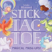 Stick Tac Toe: Magical Mash-Ups! von Abrams & Chronicle