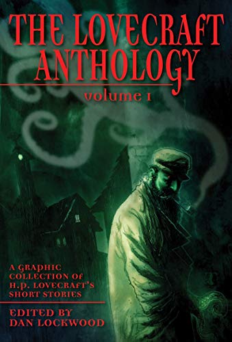 The Lovecraft Anthology.Vol.1: A Graphic Collection of H.P. Lovecraft's Short Stories von Abrams & Chronicle