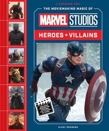 The Moviemaking Magic of Marvel Studios: Heroes + Villains The Moviemaking Magic of Marvel Studios: Heroes + Villains von Harry N. Abrams