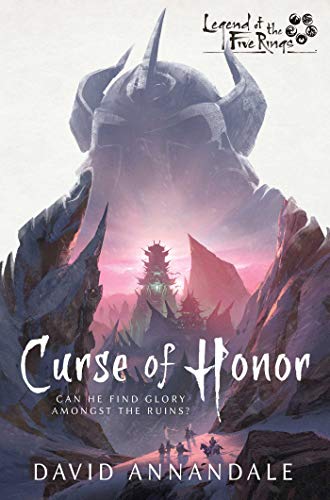 Curse of Honor: A Legend of the Five Rings Novel von Asmodee