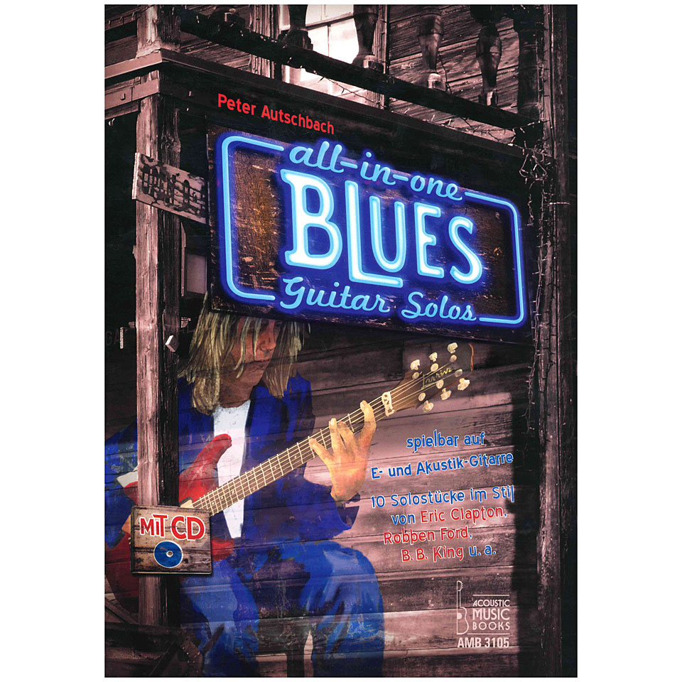 Acoustic Music Books All in One. Blues Guitar Solos für E- und von Acoustic Music Books