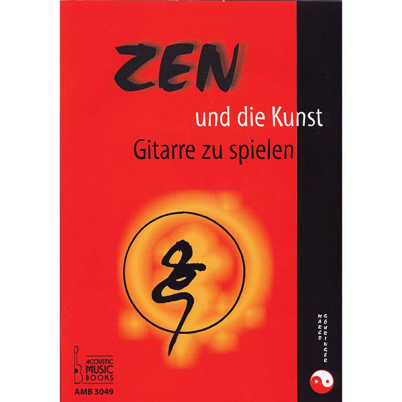 Acoustic Music Books Zen und die Kunst Gitarre zu spielen Lehrbuch von Acoustic Music Books