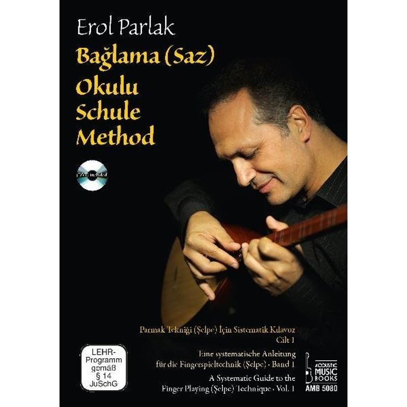 Baglama (Saz) Okulu Schule. Baglama (Saz) Okulu Method, m. DVD.Bd.1 von Acoustic Music Books