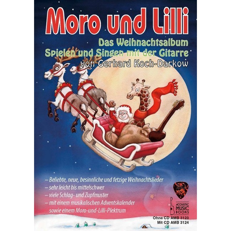 Moro und Lilli. Das Weihnachtsalbum, m. Audio-CD, für Gitarre von Acoustic Music Books