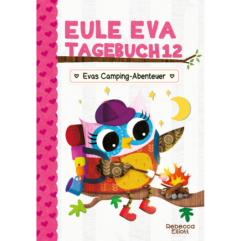 Eule Eva Tagebuch 12 - Evas Camping-Abenteuer von Adrian Verlag