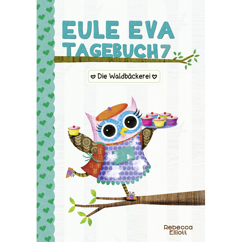 Eule Eva Tagebuch  - Die Waldbäckerei von Adrian Verlag