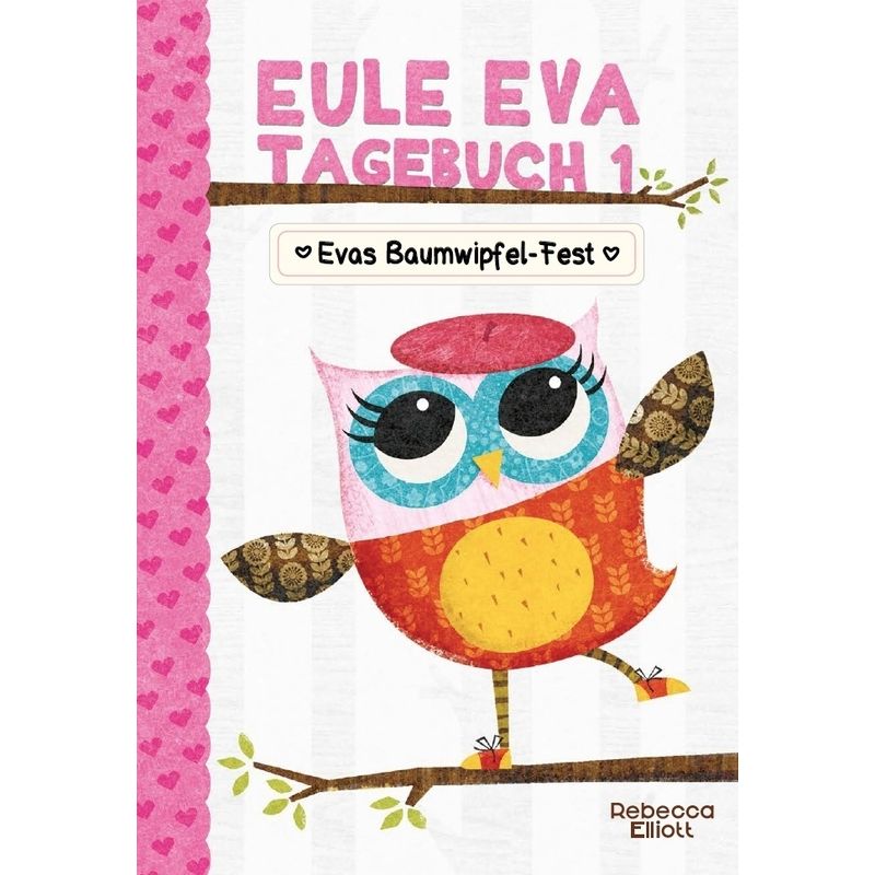 Eule Eva Tagebuch 1 - Kinderbuch ab 6 Jahre von Adrian Verlag