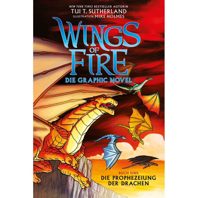 Die Prophezeiung der Drachen / Wings of Fire Graphic Novel Bd.1 von Adrian Verlag
