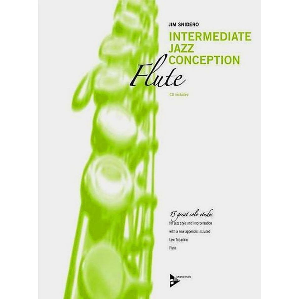 Advance Music Intermediate Jazz Conception for Flute Lehrbuch Advance Music Intermediate Jazz Conception for Flute Lehrbuch von Advance Music