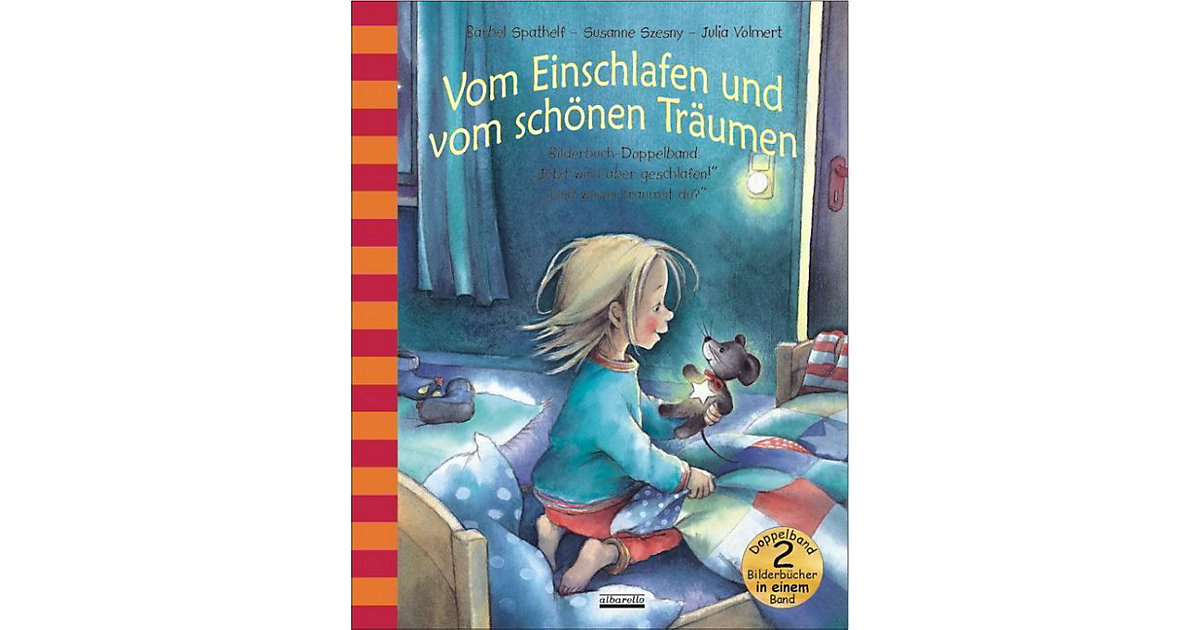 Buch - Vom Einschlafen und vom schönen Träumen Buch - Vom Einschlafen und vom schönen Träumen von Albarello Verlag