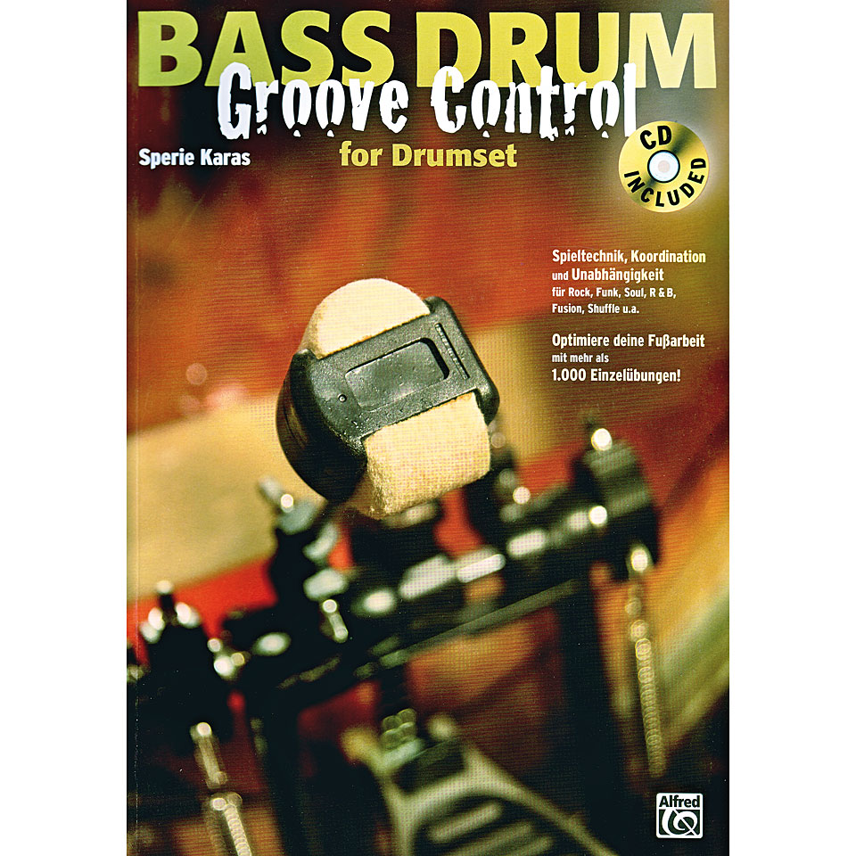 Alfred KDM Bass Drum Groove Control Lehrbuch Alfred KDM Bass Drum Groove Control Lehrbuch von Alfred KDM