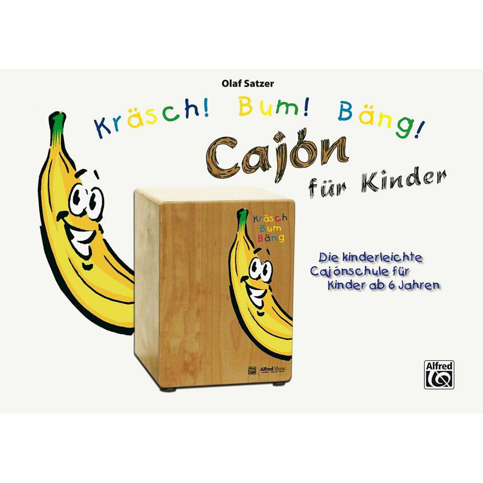 Alfred KDM Kräsch! Bum! Bäng! Cajon für Kinder Kinderbuch von Alfred KDM