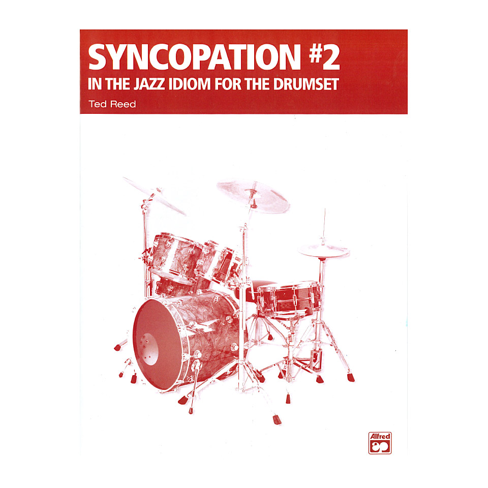 Alfred KDM Syncopation #2 - in the Jazz Idiom -for drum set Lehrbuch Alfred KDM Syncopation #2 - in the Jazz Idiom -for drum set Lehrbuch von Alfred KDM