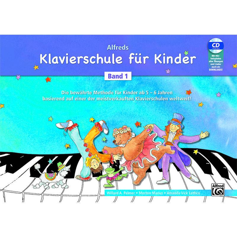 Alfreds Klavierschule für Kinder, m. 1 Audio-CD.Bd.1 von Alfred Music Publishing