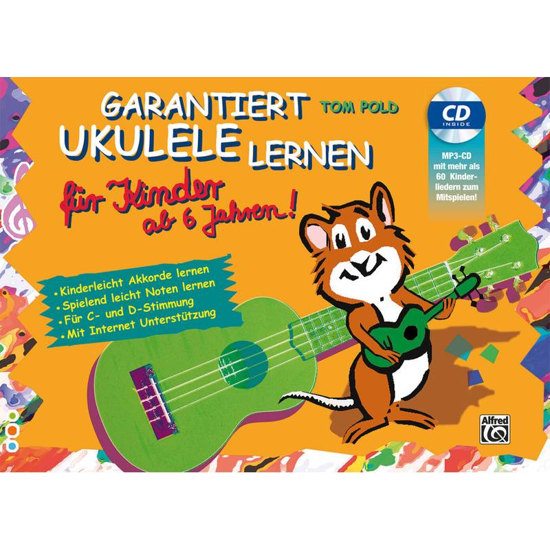 Garantiert Ukulele lernen für Kinder, m. MP3-CD von Alfred Music Publishing