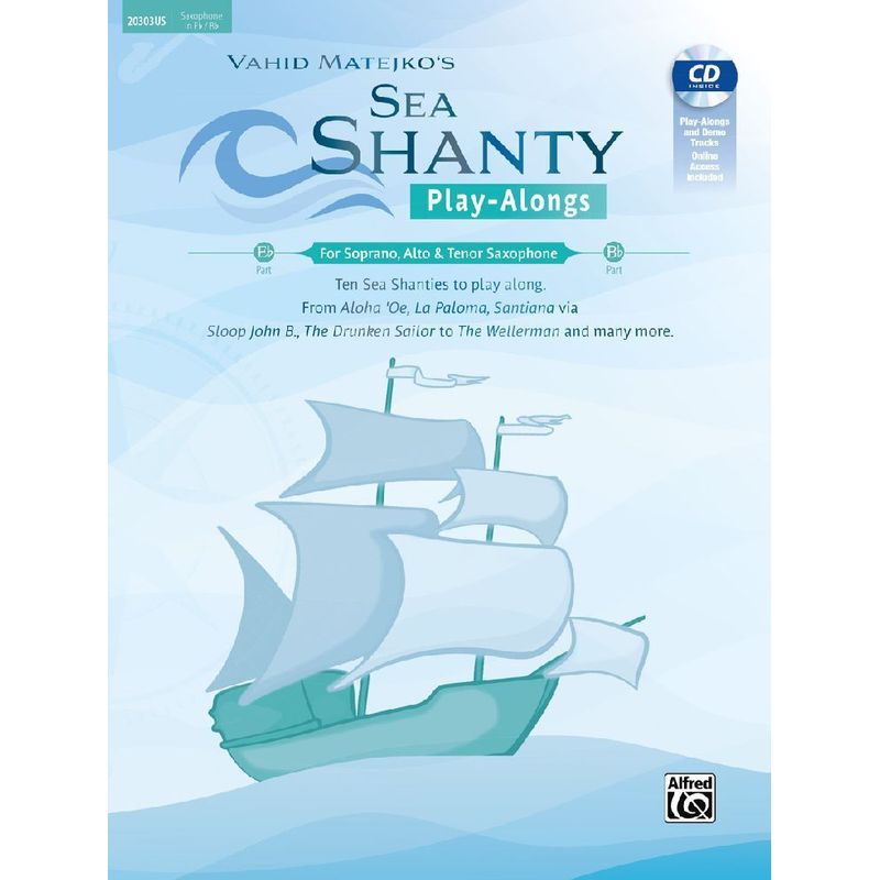Sea Shanty Play-Alongs for Soprano, Alto & Tenor Saxophone von Alfred Music Publishing