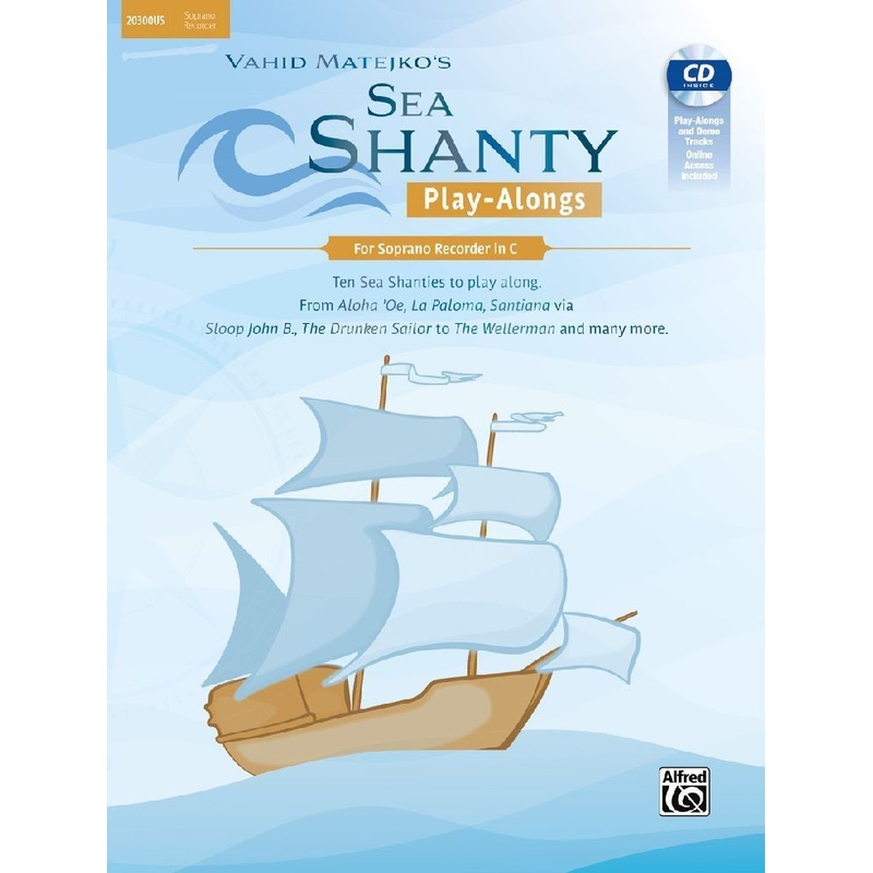 Sea Shanty Play-Alongs for Soprano Recorder von Alfred Music Publishing