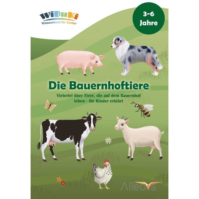 WiBuKi Wissensbuch für Kinder: Die Bauernhoftiere von Alleovs