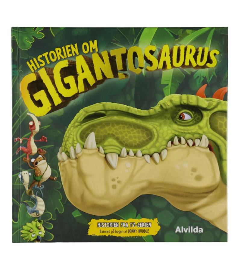Alvilda Buch - Gigantosaurus - Historien om Gigantosau - Dänisch - Alvilda - One Size - Bilderbuch Alvilda Buch - Gigantosaurus - Historien om Gigantosau - Dänisch - Alvilda - One Size - Bilderbuch von Alvilda