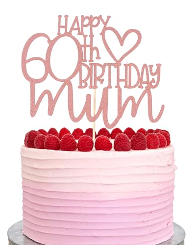 Happy 60th Birthday Mum Cake Topper - Happy Mothers Birthday Party Decorations Rose Gold Glitter 60th Birthday Cake Decoration von AmarYYa