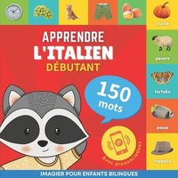 Apprendre l'italien - 150 mots avec prononciation - Débutant von Amazon Digital Services LLC - Kdp