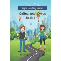 Celine and Cyrus: Book 14 von Amazon Digital Services LLC - Kdp