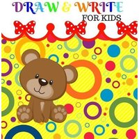 Draw&write for Kids: Ages 4-8 Childhood Learning, Preschool Activity Book 100 Pages Size 8.5x11 Inch von Amazon Digital Services LLC - Kdp