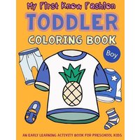 My First Know Fashion Toddler Coloring Book: An Early Learning Activity Book for Preschool Kids von Amazon Digital Services LLC - Kdp