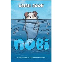 Nobi: Inspiring story about self-confidence, discovery, and friendship for young readers von Amazon Digital Services LLC - Kdp