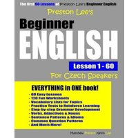 Preston Lee's Beginner English Lesson 1 - 60 For Czech Speakers von Amazon Digital Services LLC - Kdp