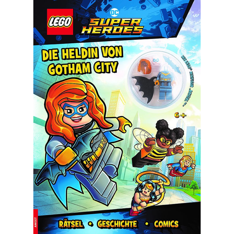 LEGO® DC - Die Heldin von Gotham City(TM), m. 1 Beilage von Ameet