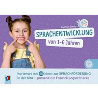 Sprachentwicklung von 1–6 Jahren Sprachentwicklung von 1–6 Jahren von Verlag an der Ruhr