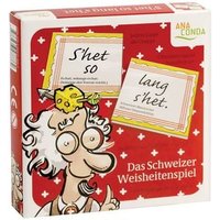 S´het so lang s´het. Das Schweizer Weisheitenspiel von Anaconda Verlag GmbH